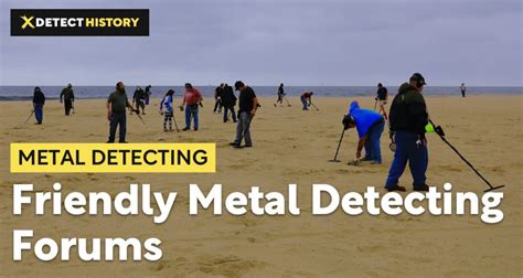 friendly metal detecting forums.